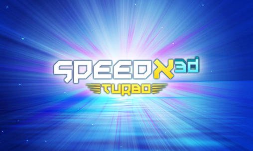 download SpeedX 3D: Turbo apk